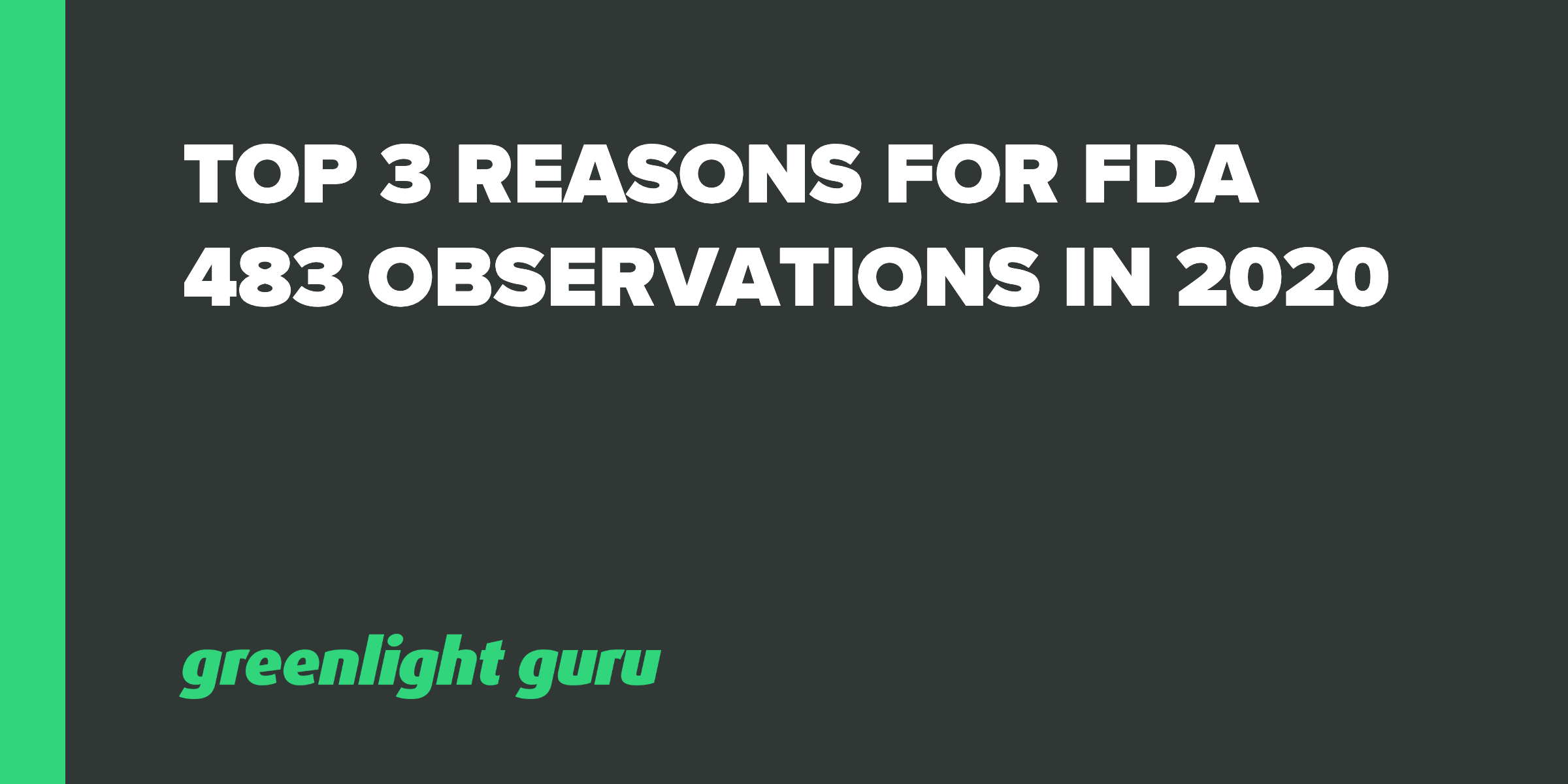 Reasons For Fda 483